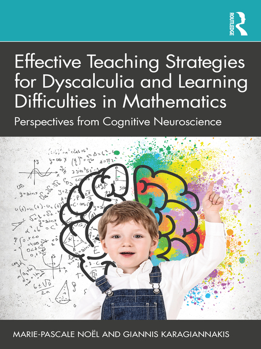Title details for Effective Teaching Strategies for Dyscalculia and Learning Difficulties in Mathematics by Marie-Pascale Noël - Available